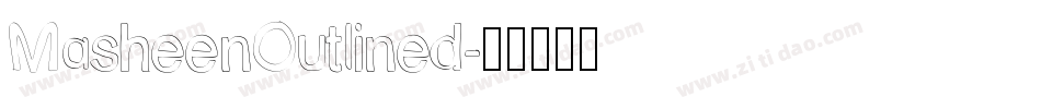 MasheenOutlined字体转换