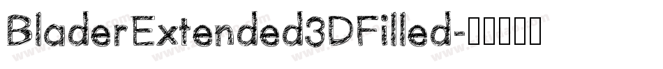 BladerExtended3DFilled字体转换