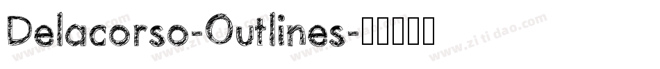 Delacorso-Outlines字体转换