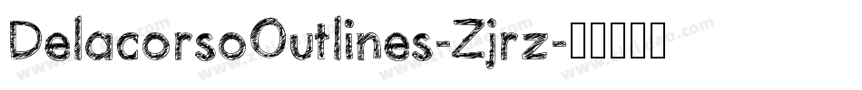 DelacorsoOutlines-Zjrz字体转换