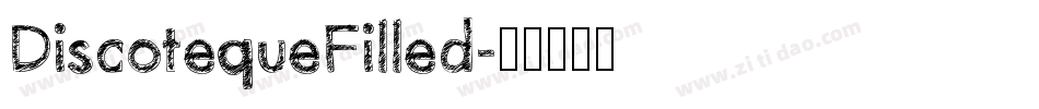 DiscotequeFilled字体转换