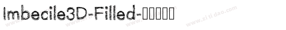 Imbecile3D-Filled字体转换