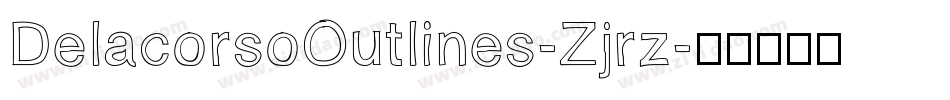 DelacorsoOutlines-Zjrz字体转换