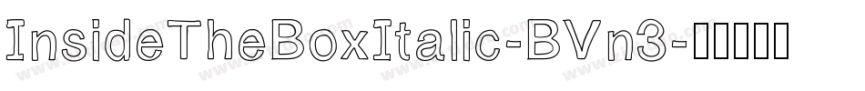 InsideTheBoxItalic-BVn3字体转换