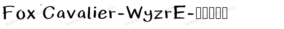 FoxCavalier-WyzrE字体转换