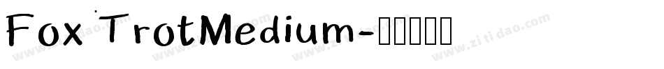 FoxTrotMedium字体转换