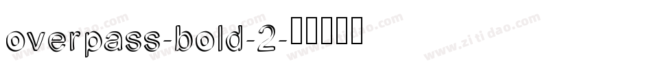 overpass-bold-2字体转换