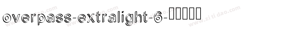 overpass-extralight-6字体转换