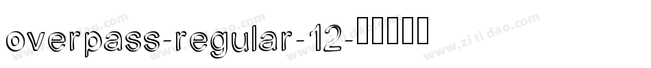 overpass-regular-12字体转换