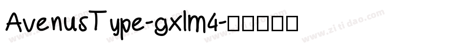 AvenusType-gxlm4字体转换