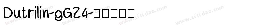 Dutrilin-gGZ4字体转换