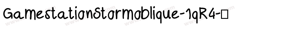 GamestationStormoblique-1qR4字体转换