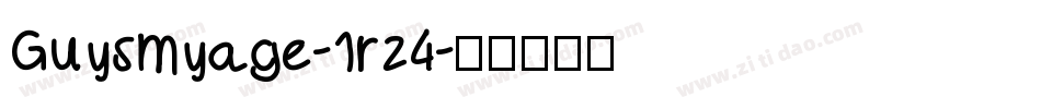 Guysmyage-1rz4字体转换