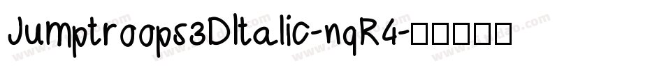 Jumptroops3DItalic-nqR4字体转换