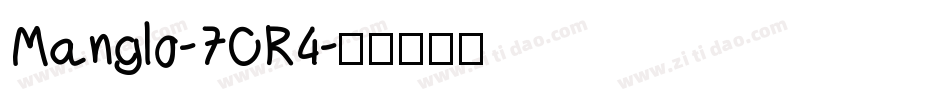 Manglo-7OR4字体转换