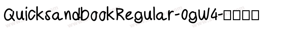 QuicksandbookRegular-0gW4字体转换