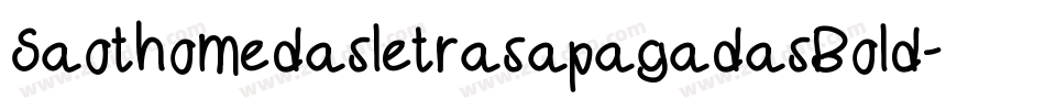 SaothomedasletrasapagadasBold-owwx4字体转换