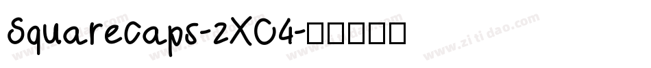 Squarecaps-zXO4字体转换