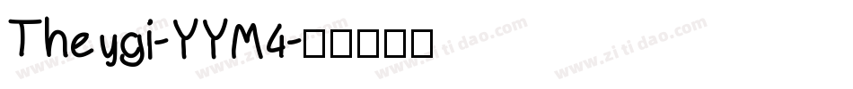 Theygi-YYM4字体转换