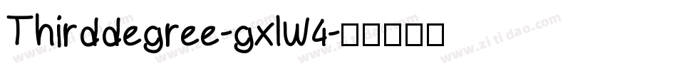 Thirddegree-gxlW4字体转换