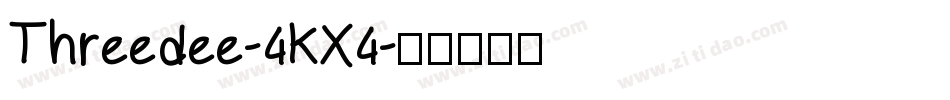 Threedee-4KX4字体转换