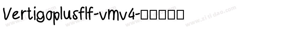 Vertigoplusflf-vmv4字体转换