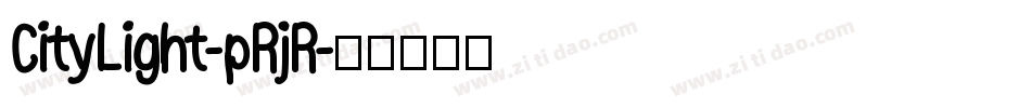 CityLight-pRjR字体转换