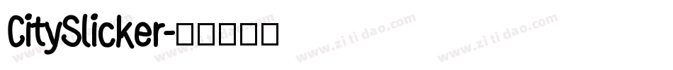 CitySlicker字体转换