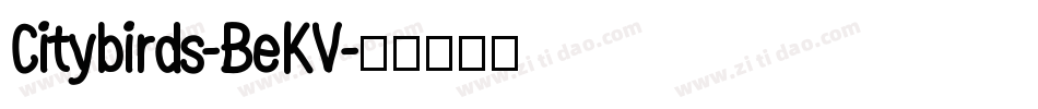 Citybirds-BeKV字体转换