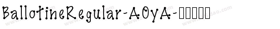 BallotineRegular-AOyA字体转换