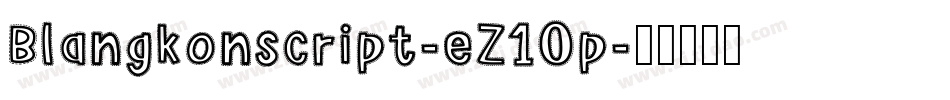 Blangkonscript-eZ10p字体转换