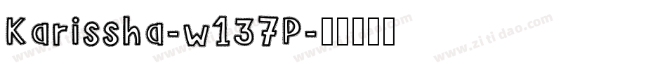 Karissha-w137P字体转换