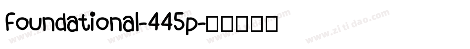 Foundational-445p字体转换