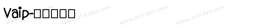 Vaip字体转换