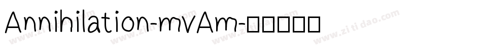 Annihilation-mvAm字体转换