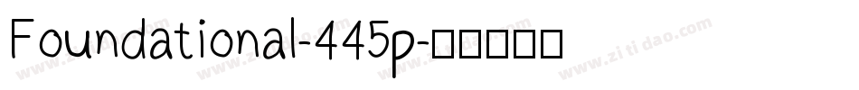 Foundational-445p字体转换