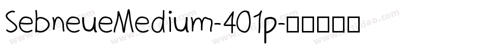 SebneueMedium-401p字体转换