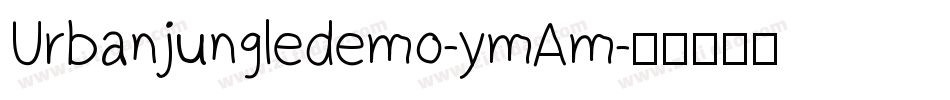 Urbanjungledemo-ymAm字体转换