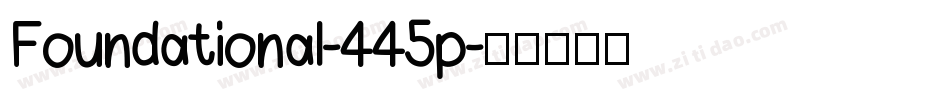 Foundational-445p字体转换