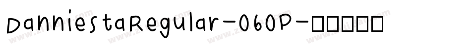 DanniestaRegular-060P字体转换