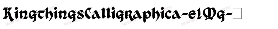 KingthingsCalligraphica-e1Mg字体转换