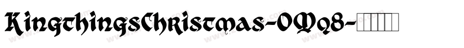 KingthingsChristmas-OMq8字体转换