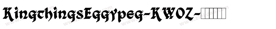 KingthingsEggypeg-KWOZ字体转换 KingthingsEggypeg-KWOZ字体转换