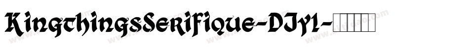 KingthingsSerifique-DJy1字体转换