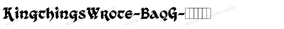 KingthingsWrote-BaqG字体转换