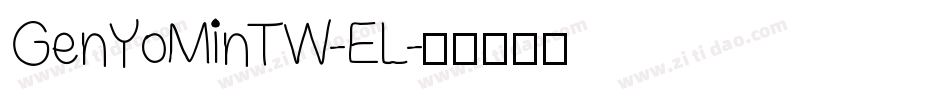 GenYoMinTW-EL字体转换