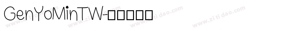 GenYoMinTW字体转换