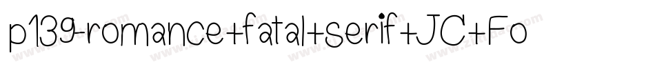 p139-romance+fatal+serif+JC+Fonts字体转换
