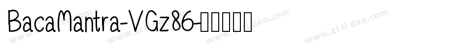 BacaMantra-VGz86字体转换