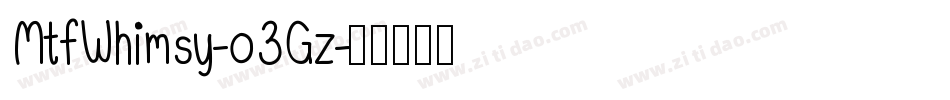 MtfWhimsy-o3Gz字体转换